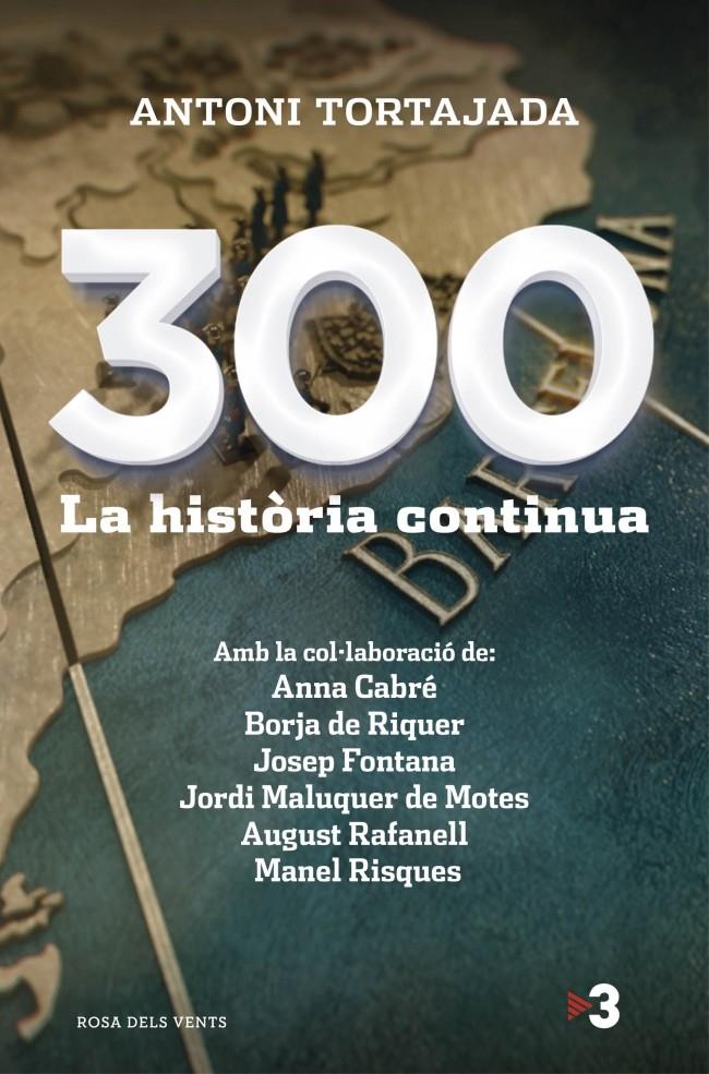 300. LA HISTÒRIA CONTINUA | 9788415961260 | TORTAJADA, TONI | Galatea Llibres | Llibreria online de Reus, Tarragona | Comprar llibres en català i castellà online