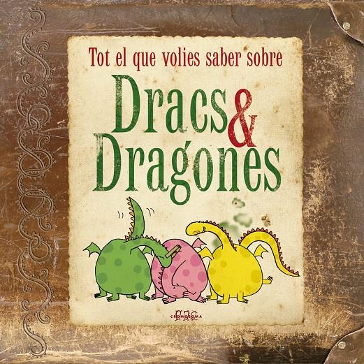 TOT EL QUE VOLIES SABER SOBRE DRACS & DRAGONES | 9788415187455 | VARIOS AUTORES | Galatea Llibres | Llibreria online de Reus, Tarragona | Comprar llibres en català i castellà online