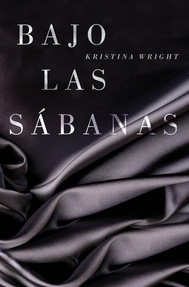 BAJO LAS SÁBANAS | 9788425349607 | WRIGHT, KRISTINA | Galatea Llibres | Llibreria online de Reus, Tarragona | Comprar llibres en català i castellà online