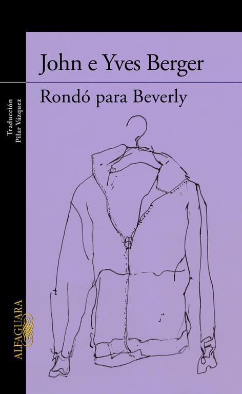 RONDÓ PARA BEVERLY | 9788420419350 | BERGER, JOHN / BERGER, YVES | Galatea Llibres | Librería online de Reus, Tarragona | Comprar libros en catalán y castellano online