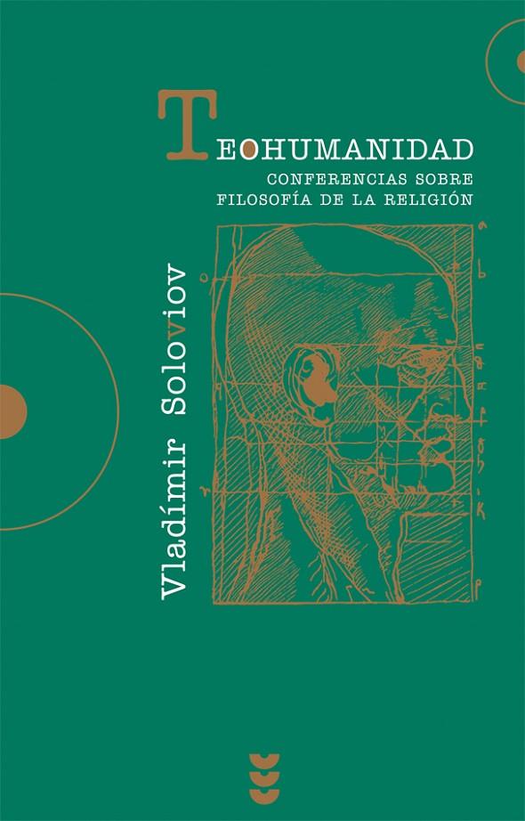 TEOHUMANIDAD : CONFERENCIAS SOBRE FILOSOFIA DE LA RELIGION | 9788430116096 | SOLOVIOV, VLADIMIR SERGUEEVICH | Galatea Llibres | Llibreria online de Reus, Tarragona | Comprar llibres en català i castellà online