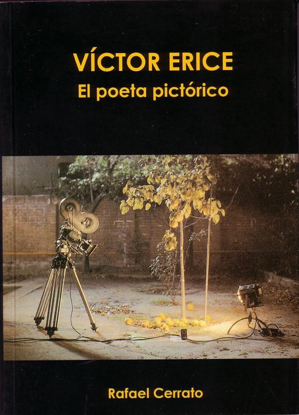 VICTOR ERICE.EL POETA PICTORICO | 9788489564466 | CERRATO,RAFAEL | Galatea Llibres | Llibreria online de Reus, Tarragona | Comprar llibres en català i castellà online