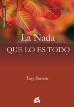 NADA QUE LO ES TODO, LA | 9788484452591 | PARSONS, TONY | Galatea Llibres | Llibreria online de Reus, Tarragona | Comprar llibres en català i castellà online