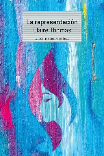 LA REPRESENTACIÓN | 9788490657966 | THOMAS, CLAIRE | Galatea Llibres | Llibreria online de Reus, Tarragona | Comprar llibres en català i castellà online