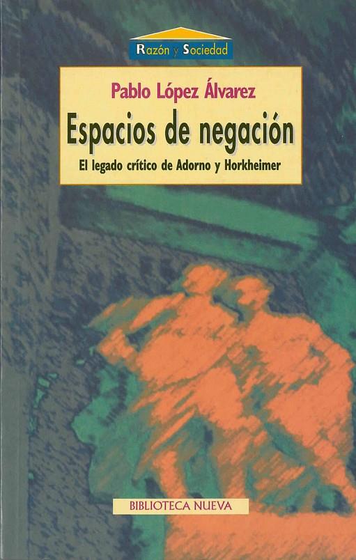 ESPACIOS DE NEGACION | 9788470307461 | LOPEZ ALVAREZ, PABLO | Galatea Llibres | Librería online de Reus, Tarragona | Comprar libros en catalán y castellano online