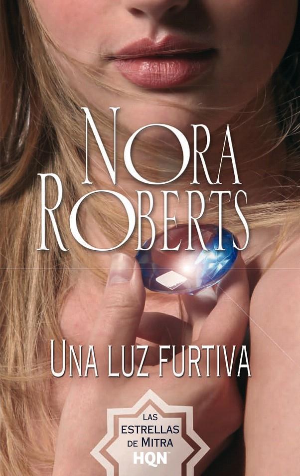 UNA LUZ FURTIVA | 9788468723945 | ROBERTS, NORA | Galatea Llibres | Llibreria online de Reus, Tarragona | Comprar llibres en català i castellà online