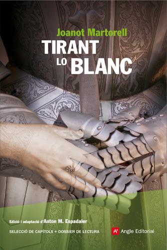 TIRANT LO BLANC | 9788496521858 | MARTORELL, JOANOT | Galatea Llibres | Llibreria online de Reus, Tarragona | Comprar llibres en català i castellà online