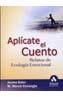 APLICATE EL CUENTO, RELATOS DE ECOLOGIA EMOCIONAL | 9788497351607 | SOLER, J./CONANGLA, M.M. | Galatea Llibres | Llibreria online de Reus, Tarragona | Comprar llibres en català i castellà online