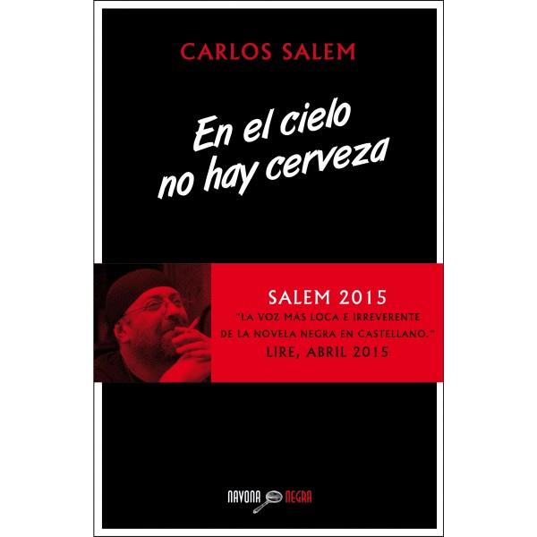 EN EL CIELO NO HAY CERVEZA | 9788416259120 | SALEM, CARLOS | Galatea Llibres | Llibreria online de Reus, Tarragona | Comprar llibres en català i castellà online