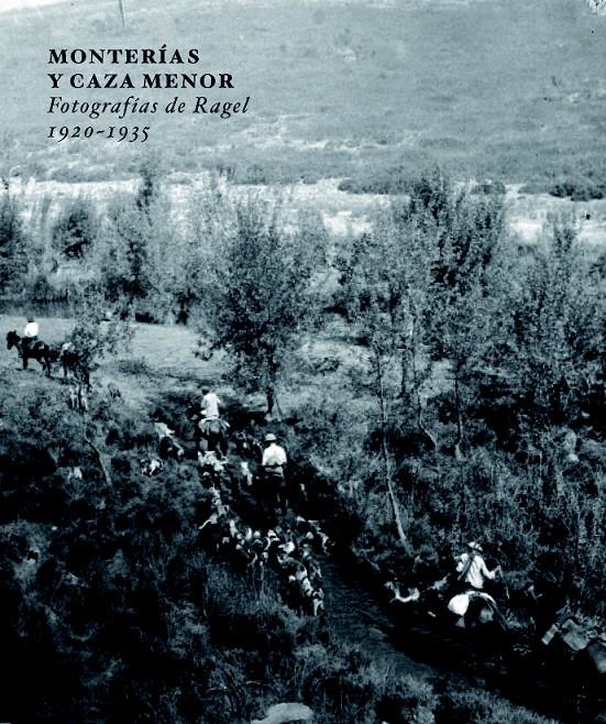 MONTERÍAS Y CAZA MENOR | 9788415832607 | GONZÁLEZ RAGEL, DIEGO | Galatea Llibres | Llibreria online de Reus, Tarragona | Comprar llibres en català i castellà online