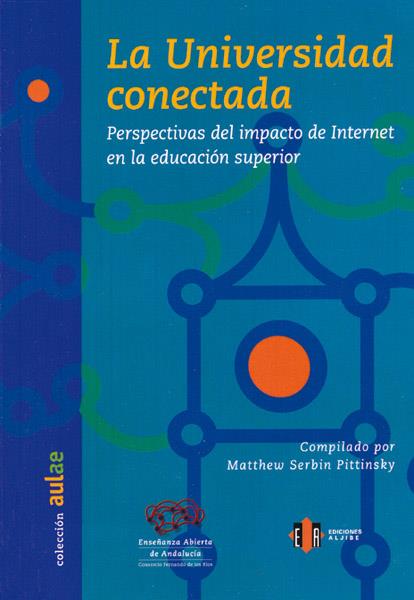 UNIVERSIDAD CONECTADA, LA | 9788497003407 | SERBIN, MATTHEW | Galatea Llibres | Llibreria online de Reus, Tarragona | Comprar llibres en català i castellà online