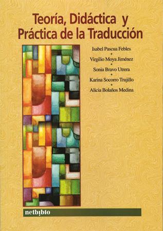 TEORIA, DIDACTICA Y PRACTICA DE LA TRADUCCION | 9788497450348 | AAVV | Galatea Llibres | Llibreria online de Reus, Tarragona | Comprar llibres en català i castellà online