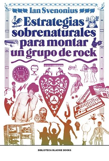 ESTRATEGIAS SOBRENATURALES PARA MONTAR UN GRUPO DE ROCK | 9788417059309 | SVENONIUS, IAN | Galatea Llibres | Librería online de Reus, Tarragona | Comprar libros en catalán y castellano online