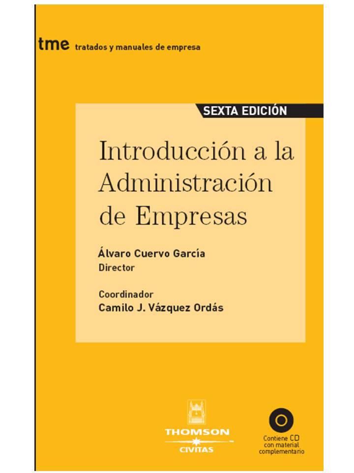 INTRODUCCIÓN A LA ADMINISTRACIÓN DE EMPRESAS | 9788447028672 | CUERVO GARCÍA, JOSÉ ÁLVARO | Galatea Llibres | Llibreria online de Reus, Tarragona | Comprar llibres en català i castellà online