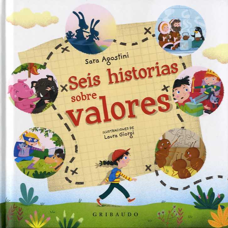 SEIS HISTORIAS DE VALORES | 9788417127923 | AGOSTINI, SARA/GIORGI, LAURA | Galatea Llibres | Librería online de Reus, Tarragona | Comprar libros en catalán y castellano online