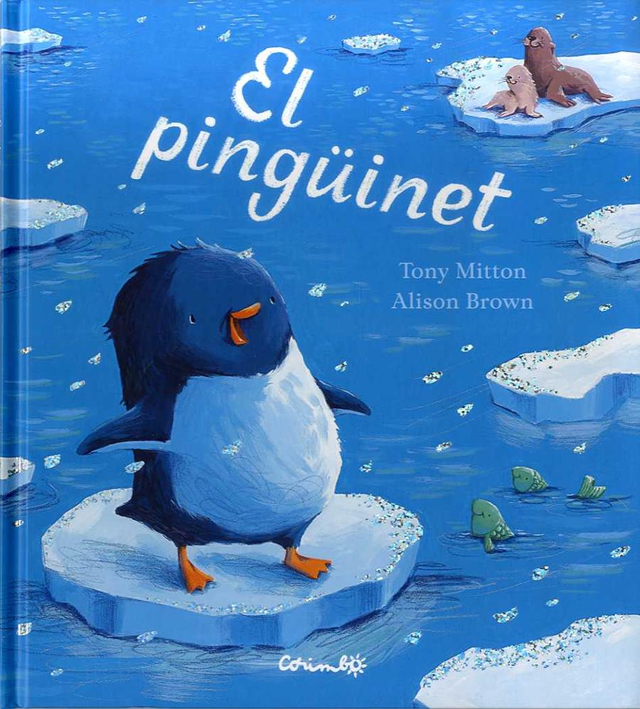 EL PINGÜINET | 9788484705840 | MITTON, TONY | Galatea Llibres | Llibreria online de Reus, Tarragona | Comprar llibres en català i castellà online