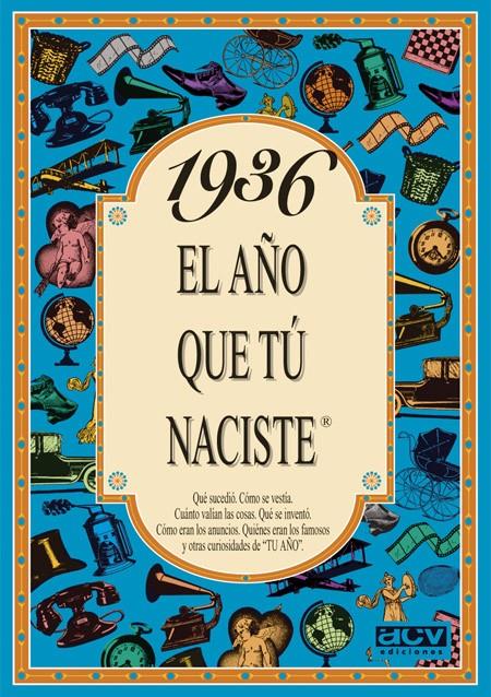 1936 EL AÑO QUE TU NACISTE | 9788488907738 | COLLADO BASCOMPTE, ROSA (1950- ) | Galatea Llibres | Llibreria online de Reus, Tarragona | Comprar llibres en català i castellà online