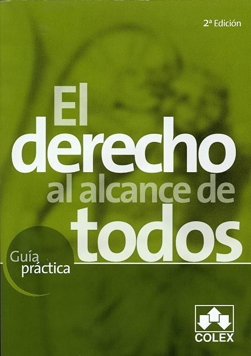 DERECHO AL ALCANCE DE TODOS. 2ª EDICION 2009 | 9788483422168 | GARCÍA RAMÍREZ, J. / BORO ROMERO CAMPOS, S. / CASTILLA RODRÍGUEZ, F. / GARCÍA GARCÍA, R. / GONZÁLEZ  | Galatea Llibres | Llibreria online de Reus, Tarragona | Comprar llibres en català i castellà online