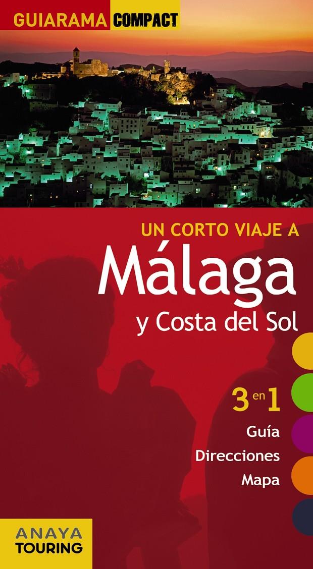 MÁLAGA Y COSTA DEL SOL GUIARAMA | 9788497769976 | MIRÓ, AURORA/SOLER MARCOS, ANTONIO/MAPELLI LÓPEZ, ENRIQUE/Y OTROS | Galatea Llibres | Librería online de Reus, Tarragona | Comprar libros en catalán y castellano online