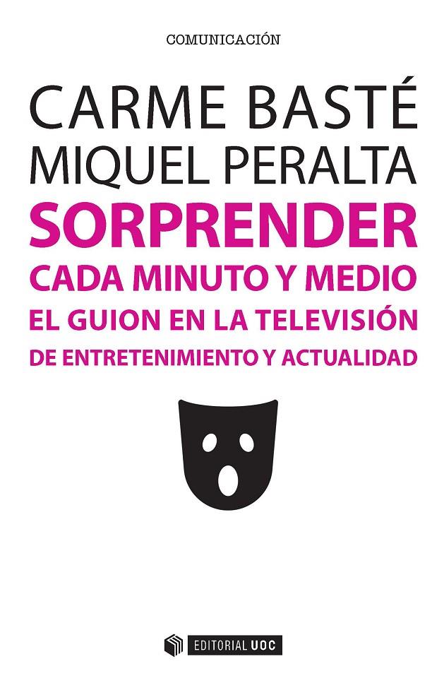 SORPRENDER CADA MINUTO Y MEDIO | 9788491162674 | BASTÉ PASCUAL, CARME/PERALTA MAS, MIQUEL | Galatea Llibres | Llibreria online de Reus, Tarragona | Comprar llibres en català i castellà online