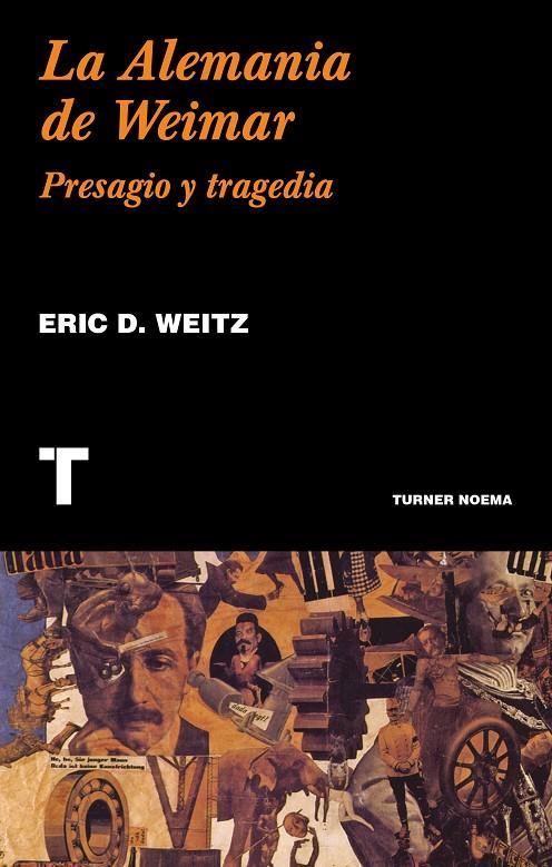 LA ALEMANIA DE WEIMAR | 9788417141806 | WEITZ, ERIC D. | Galatea Llibres | Llibreria online de Reus, Tarragona | Comprar llibres en català i castellà online