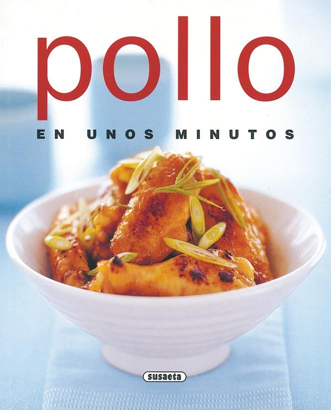 POLLO EN UNOS MINUTOS | 9788430551989 | VARIOS AUTORES | Galatea Llibres | Llibreria online de Reus, Tarragona | Comprar llibres en català i castellà online