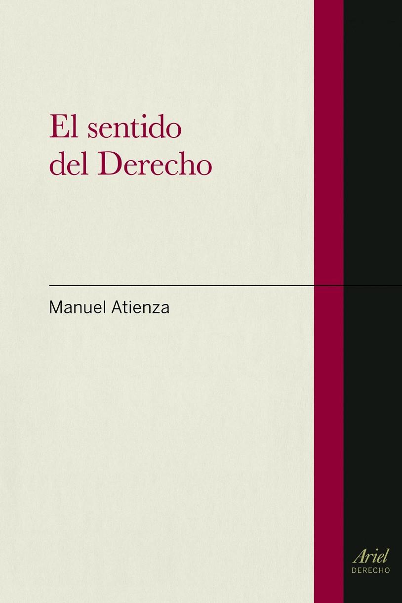 EL SENTIDO DEL  DERECHO | 9788434400078 | ATIENZA, MANUEL | Galatea Llibres | Librería online de Reus, Tarragona | Comprar libros en catalán y castellano online