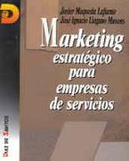 MARKETING ESTRATEGIO PARA EMPRESAS DE SERVICIOS | 9788479781903 | MAQUEDA-LLAGUNO | Galatea Llibres | Llibreria online de Reus, Tarragona | Comprar llibres en català i castellà online