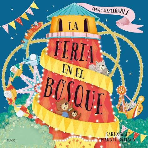 LA FERIA EN EL BOSQUE | 9788417492090 | WALL, KAREN/BATESON, MAGGIE | Galatea Llibres | Librería online de Reus, Tarragona | Comprar libros en catalán y castellano online