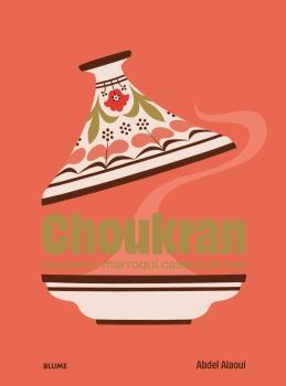 CHOUKRAN LA COCINA MARROQUI CASERA DE HOY | 9788419499714 | ALAOUI, ABDEL | Galatea Llibres | Llibreria online de Reus, Tarragona | Comprar llibres en català i castellà online