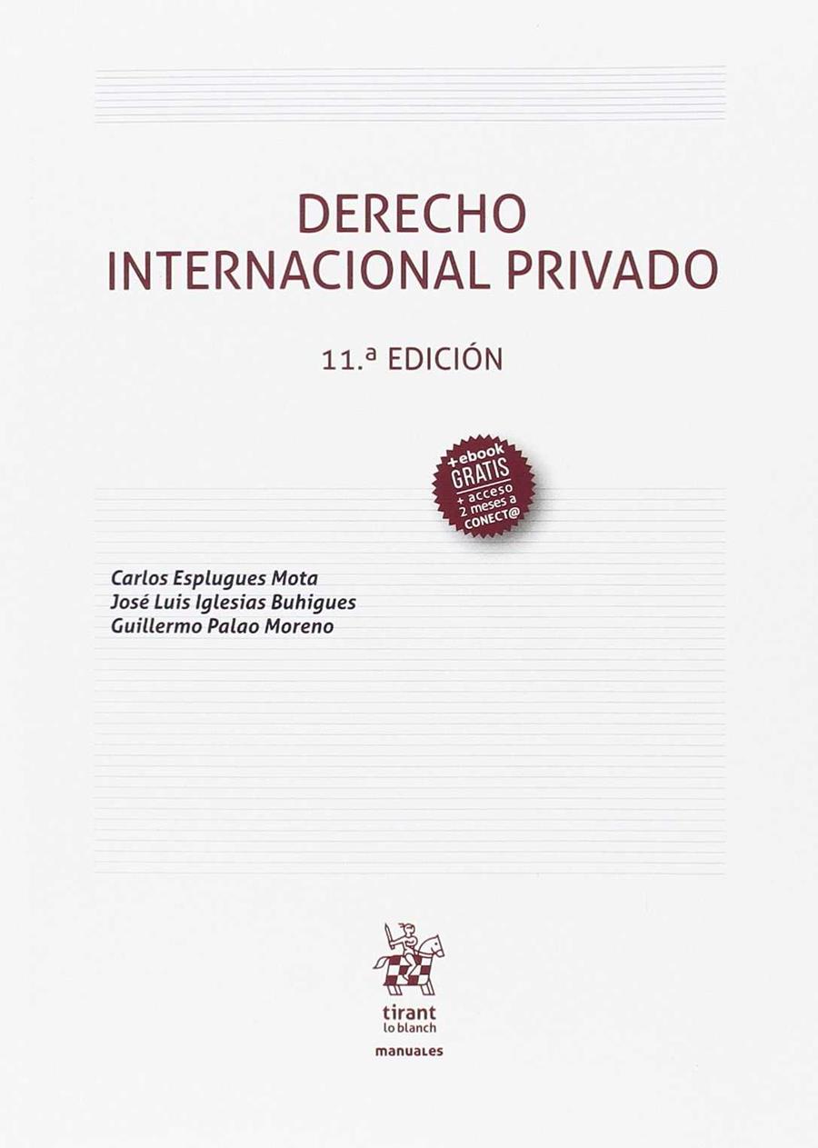 DERECHO INTERNACIONAL PRIVADO 11ª EDICIóN 2107 | 9788491693772 | ESPLUGUES MOTA, CARLOS/Y OTROS | Galatea Llibres | Llibreria online de Reus, Tarragona | Comprar llibres en català i castellà online