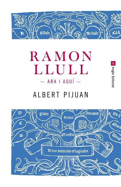 RAMON LLULL. ARA I AQUÍ | 9788415307259 | PIJUAN HEREU, ALBERT | Galatea Llibres | Llibreria online de Reus, Tarragona | Comprar llibres en català i castellà online