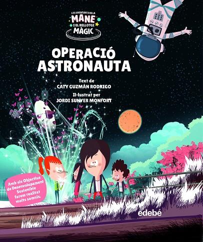 OPERACIÓ ASTRONAUTA | 9788468355535 | GUZMÁN RODRIGO, CATY | Galatea Llibres | Llibreria online de Reus, Tarragona | Comprar llibres en català i castellà online