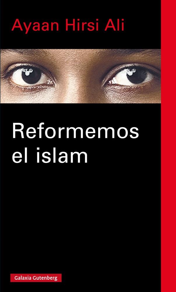 REFORMEMOS EL ISLAM | 9788416252749 | HIRSI ALI, AYAAN | Galatea Llibres | Librería online de Reus, Tarragona | Comprar libros en catalán y castellano online