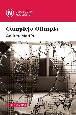 COMPLEJO OLIMPIA | 9788490641989 | MARTIN, ANDREU | Galatea Llibres | Llibreria online de Reus, Tarragona | Comprar llibres en català i castellà online