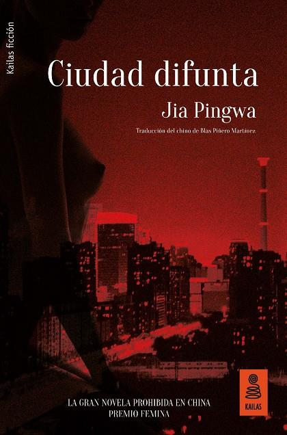 CIUDAD DIFUNTA | 9788417248307 | PINGWA, JIA | Galatea Llibres | Llibreria online de Reus, Tarragona | Comprar llibres en català i castellà online