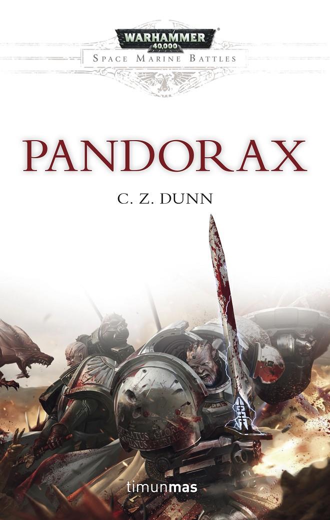 PANDORAX. WARHAMMER 40.000 | 9788445003756 | DUNN, C.Z. | Galatea Llibres | Llibreria online de Reus, Tarragona | Comprar llibres en català i castellà online