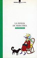 MAGIA DE MERCURIA,LA | 9788424686246 | COLOM,ROSA MARIA | Galatea Llibres | Llibreria online de Reus, Tarragona | Comprar llibres en català i castellà online