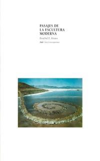 PASAJES DE LA ESCULTURA MODERNA | 9788446011415 | KRAUSS, ROSALIND E. | Galatea Llibres | Librería online de Reus, Tarragona | Comprar libros en catalán y castellano online