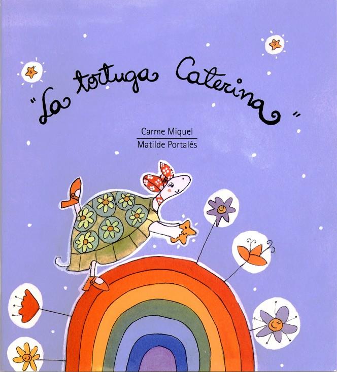 TORTUGA CATERINA,LA | 9788481313680 | MIQUEL/PORTALES | Galatea Llibres | Llibreria online de Reus, Tarragona | Comprar llibres en català i castellà online