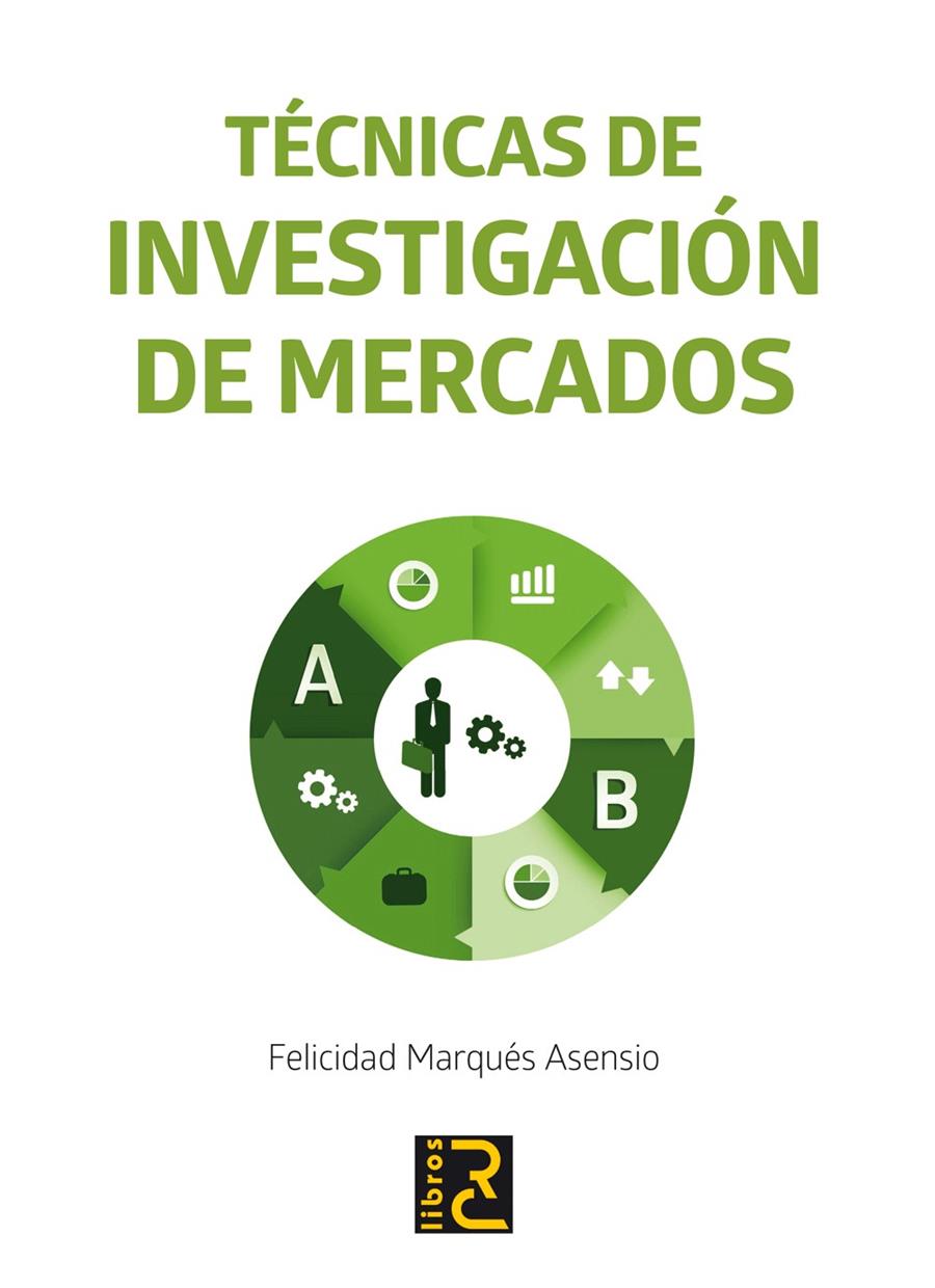 TÉCNICAS DE INVESTIGACIÓN DE MERCADOS | 9788494305542 | PÉREZ MARQUÉS, MARÍA | Galatea Llibres | Llibreria online de Reus, Tarragona | Comprar llibres en català i castellà online