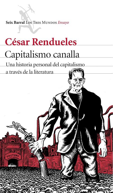 CAPITALISMO CANALLA | 9788432225079 | RENDUELES, CESAR | Galatea Llibres | Librería online de Reus, Tarragona | Comprar libros en catalán y castellano online