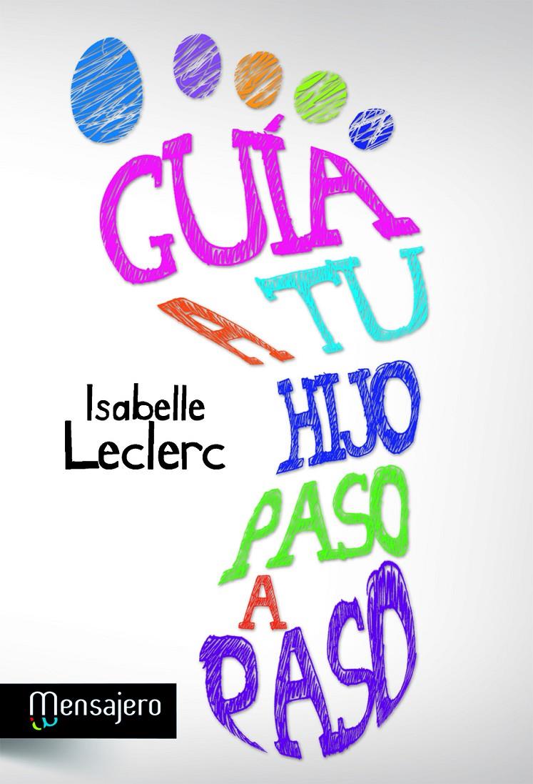 GUÍA A TU HIJO PASO A PASO | 9788427132214 | LECLERC, ISABELLE | Galatea Llibres | Llibreria online de Reus, Tarragona | Comprar llibres en català i castellà online