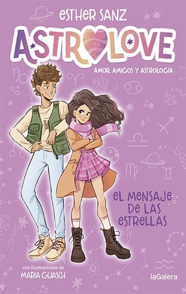 ASTROLOVE 2. EL MENSAJE DE LAS ESTRELLAS | 9788424670382 | SANZ, ESTHER | Galatea Llibres | Librería online de Reus, Tarragona | Comprar libros en catalán y castellano online