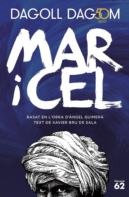 MAR I CEL. 50 ANYS | 9788415954965 | DAGOLL DAGOM | Galatea Llibres | Llibreria online de Reus, Tarragona | Comprar llibres en català i castellà online