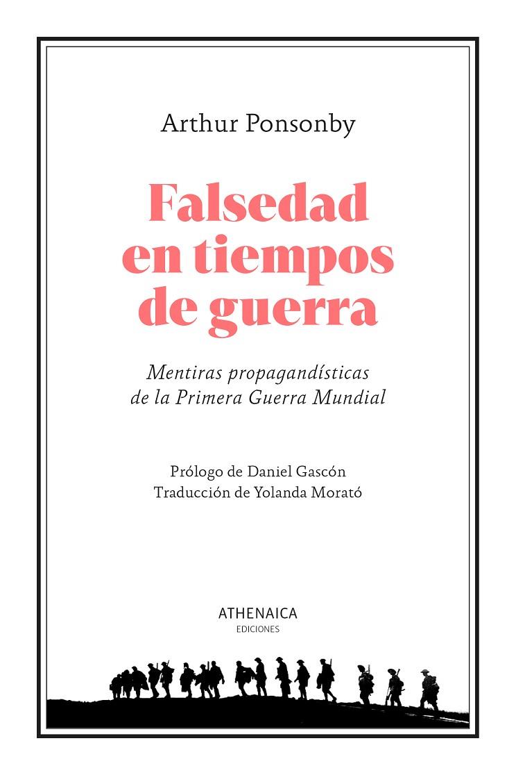 FALSEDAD EN TIEMPOS DE GUERRA | 9788419874092 | PONSONBY, ARTHUR | Galatea Llibres | Llibreria online de Reus, Tarragona | Comprar llibres en català i castellà online