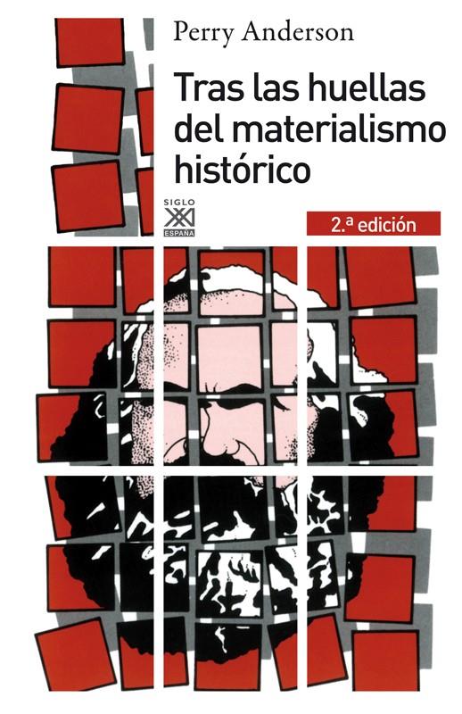 TRAS LAS HUELLAS DEL MATERIALISMO HISTÓRICO | 9788432316203 | ANDERSON, PERRY | Galatea Llibres | Librería online de Reus, Tarragona | Comprar libros en catalán y castellano online