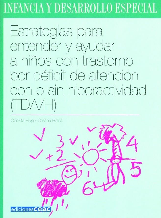 ESTRATEGIAS PARA ENTENDER Y AYUDAR A NIÑOS DEFICIT ATENCION | 9788432994968 | PUIG, CONXITA | Galatea Llibres | Llibreria online de Reus, Tarragona | Comprar llibres en català i castellà online