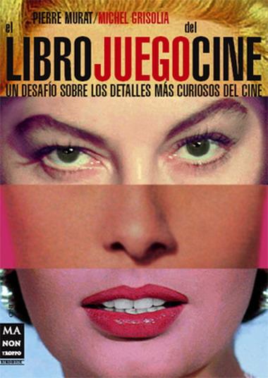 LIBRO JUEGO DEL CINE, EL | 9788496222694 | MURAT, PIERRE | Galatea Llibres | Llibreria online de Reus, Tarragona | Comprar llibres en català i castellà online