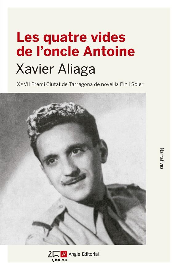 LES QUATRE VIDES DE L'ONCLE ANTOINE | 9788415307891 | ALIAGA, XAVIER | Galatea Llibres | Librería online de Reus, Tarragona | Comprar libros en catalán y castellano online